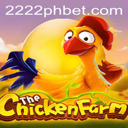 Explore the Exciting World of ChickenFarm with 2222ph bet